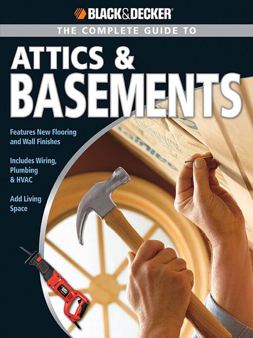 Title details for Black & Decker the Complete Guide to Attics & Basements by Matthew Paymar - Wait list